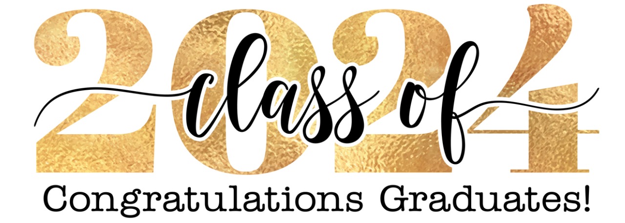 Congrats class of 2024